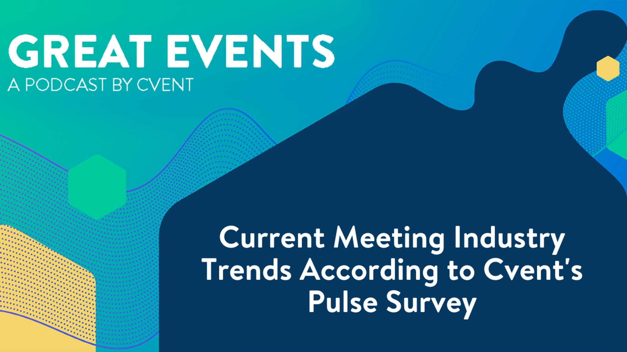 Current Meeting Industry Trends According to Cvent's Pulse Survey Cvent